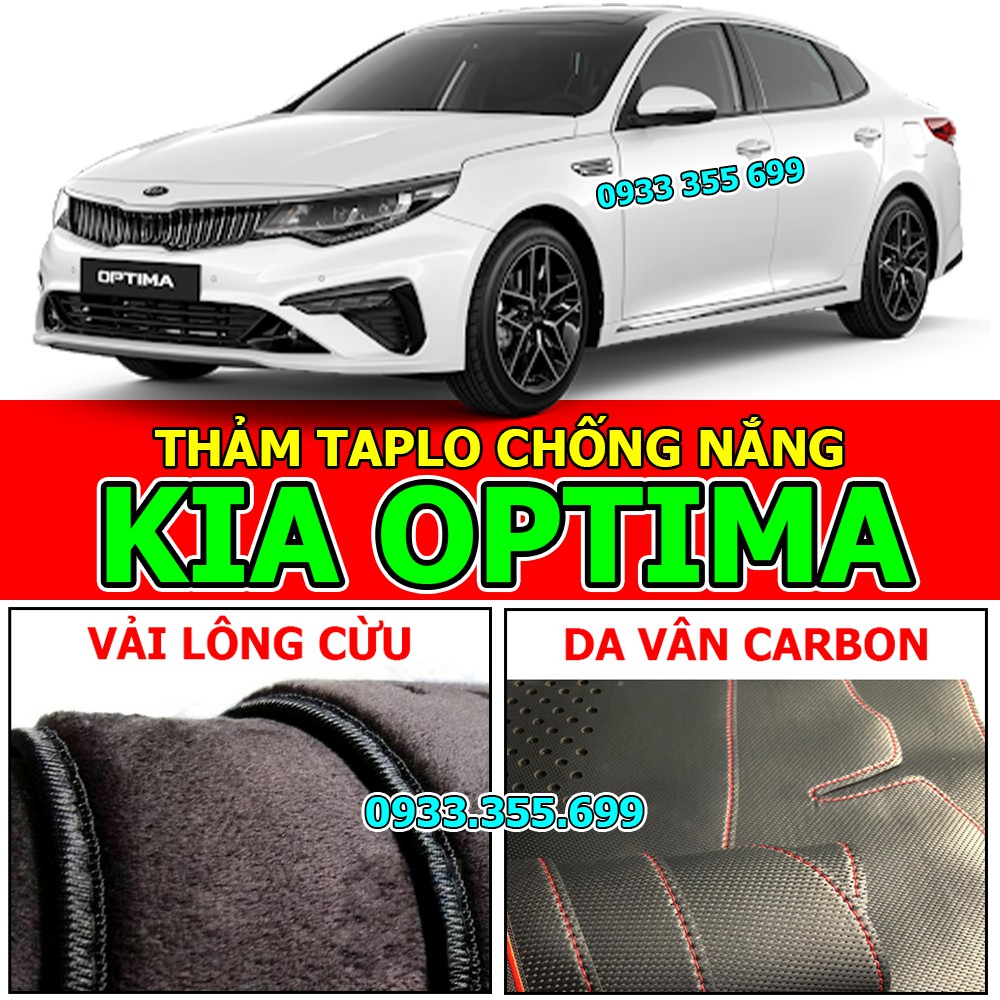 Thảm Taplo KIA OPTIMA bằng Nhung lông Cừu, Da vân Carbon, Da vân Gỗ 2016 2017 2018 2019 2020 2021