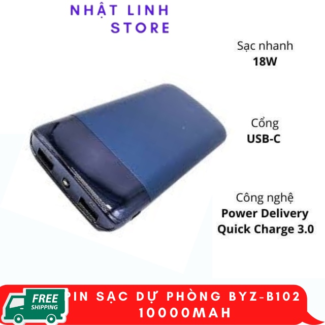 Sạc pin dự phòng BYZ -B102 10000Mah cho iphone ipad android samsung oppo xiaomi sạc nhanh 5V/2.1A