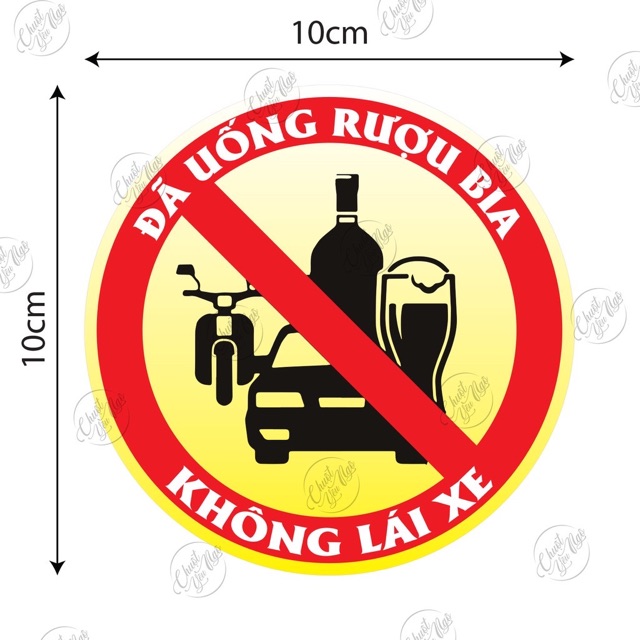 ♦Tem dán Decal xe hơi “ Đã uống rượu bia không lái xe “