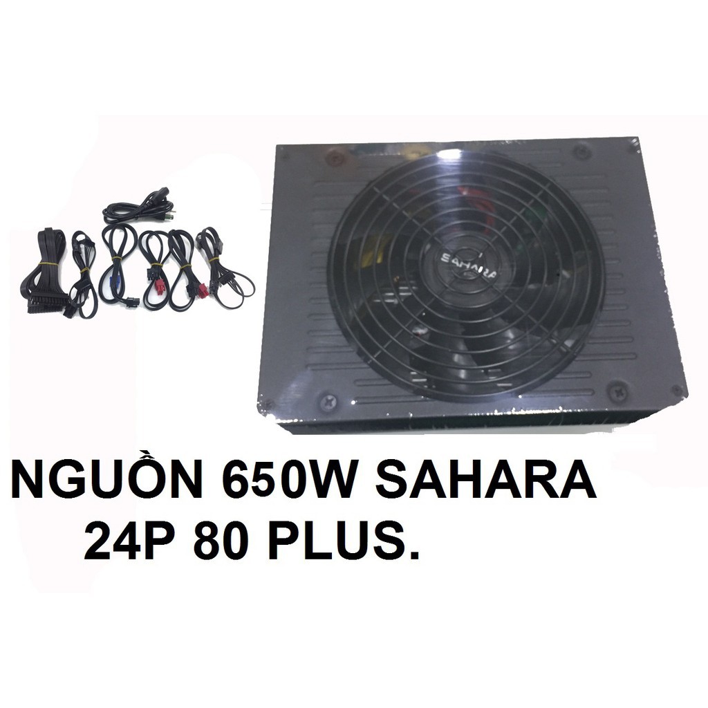 BỘ NGUỒN MÁY TÍNH SAHARA 80 PLUS 24P 650W , 750W , 1000W