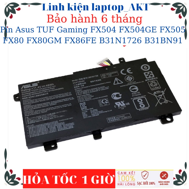 Pin laptop Asus TUF Gaming FX504 FX504GE FX505 FX80 FX80GD FX80GM FX86FE B31N1726 B31BN91