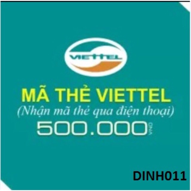 Thẻ viettel 500k (có mã thẻ và seri)
