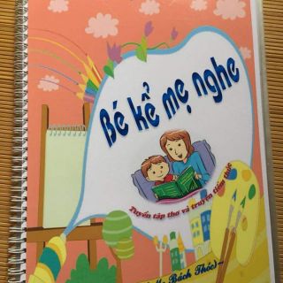 Bé kể mẹ nghe