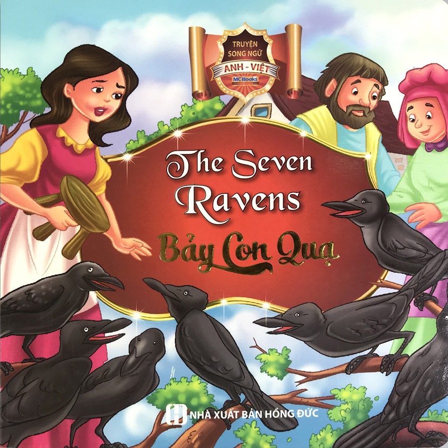 Sách - Truyện Song Ngữ Anh - Việt: The Seven Ravens - Bảy Con Quạ | WebRaoVat - webraovat.net.vn