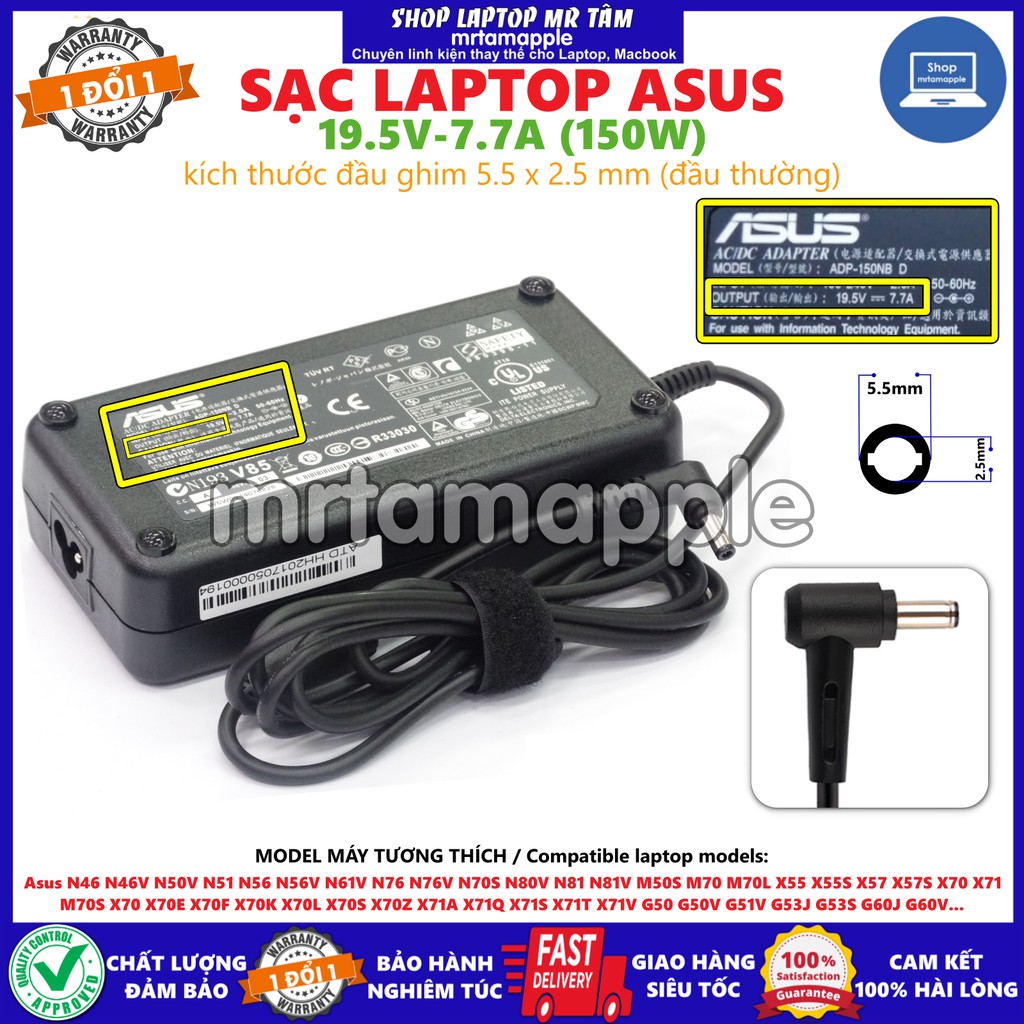 (ADAPTER) SẠC LAPTOP ASUS 19.5V-7.7A (150W) (Slim, Đầu thường) kích thước đầu ghim (5.5 x 2.5 mm)