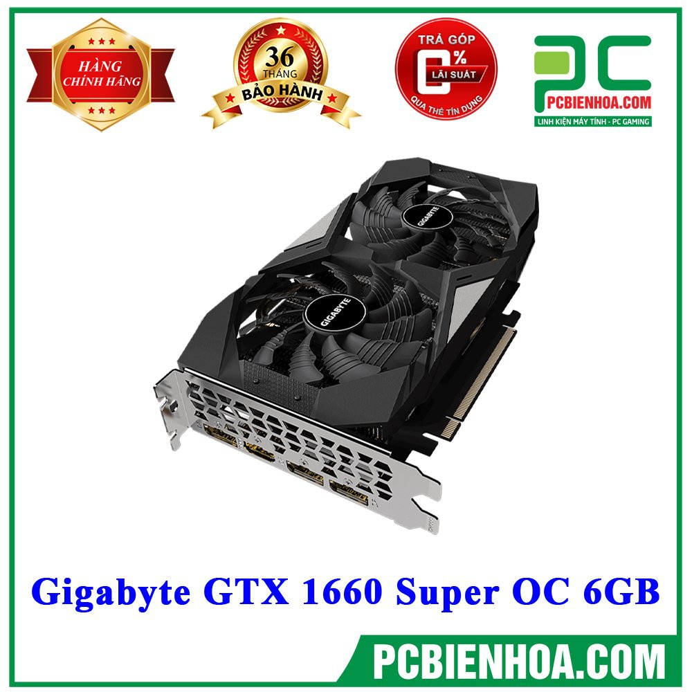 [Mã ELCL2MIL giảm 7% đơn 2TR] Card màn hình GIGABYTE GTX 1660 SUPER OC 6GB | WebRaoVat - webraovat.net.vn