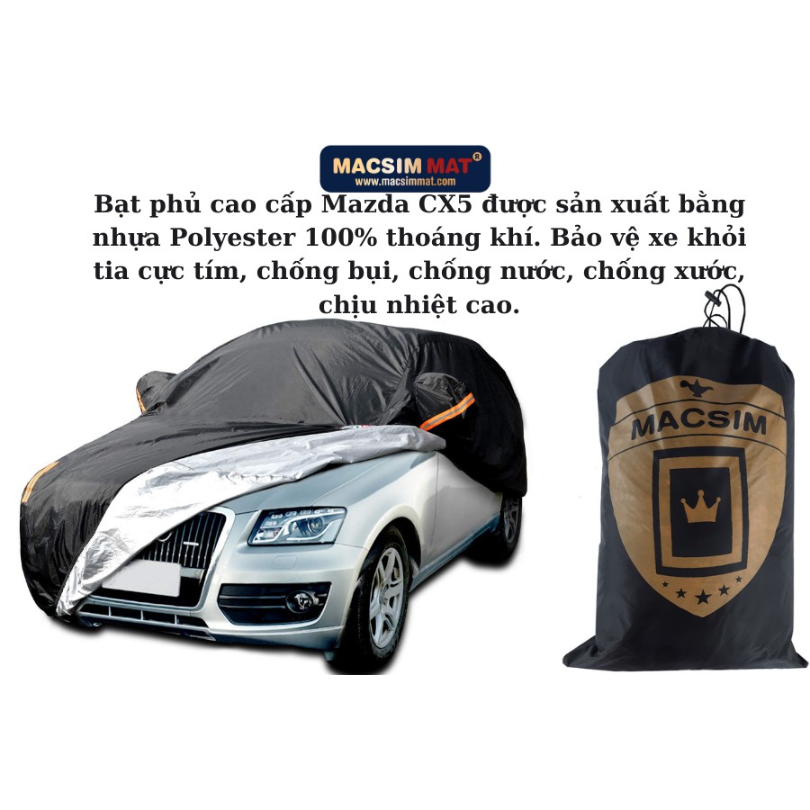 Bạt phủ cao cấp ô tô Mazda CX5 nhãn hiệu Macsim sử dụng trong nhà và ngoài trời chất liệu Polyester - màu đen và màu ghi | BigBuy360 - bigbuy360.vn