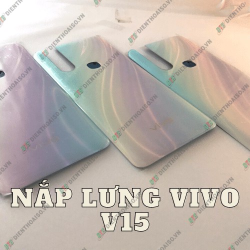 Kính lưng Vivo V15