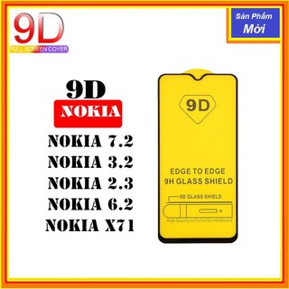 Kính Cường Lực Full 9D Nokia 7.2/3.2/2.3/6.2/X71/no8.1or 7plus