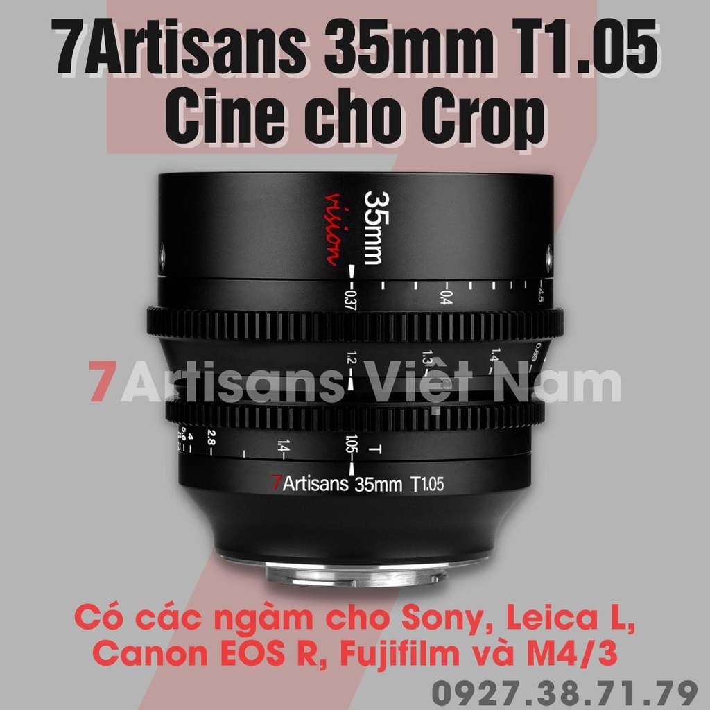Ống kính 7Artisans 35mm T1.05 - Cine Lens cho Crop APS-C dành cho Fujfilm, Sony, Leica L, M4/3 và Canon EOS R