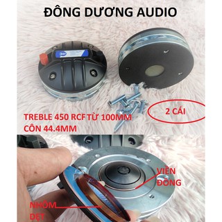 2 CỦ TRÉP NEO BI RCF 450 LOẠI TỪ 100 CÔN NHÔM DẸT - LOA TREBLE 450