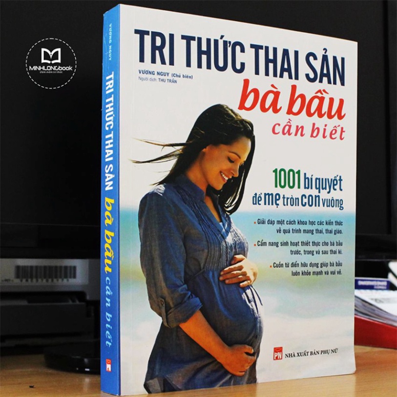 [TIEMSACHTO] Sách - Tri Thức Thai Sản Bà Bầu Cần Biết – 1001 Bí Quyết Để Mẹ Tròn Con Vuông (SM-0254)