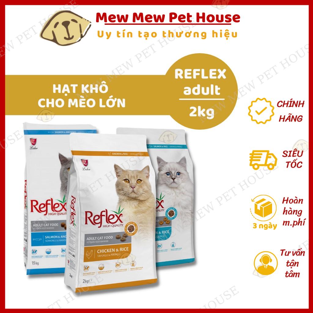 [Chính hãng] [Giá hủy diệt] Hạt Mèo Reflex Adult (2Kg) - Gói