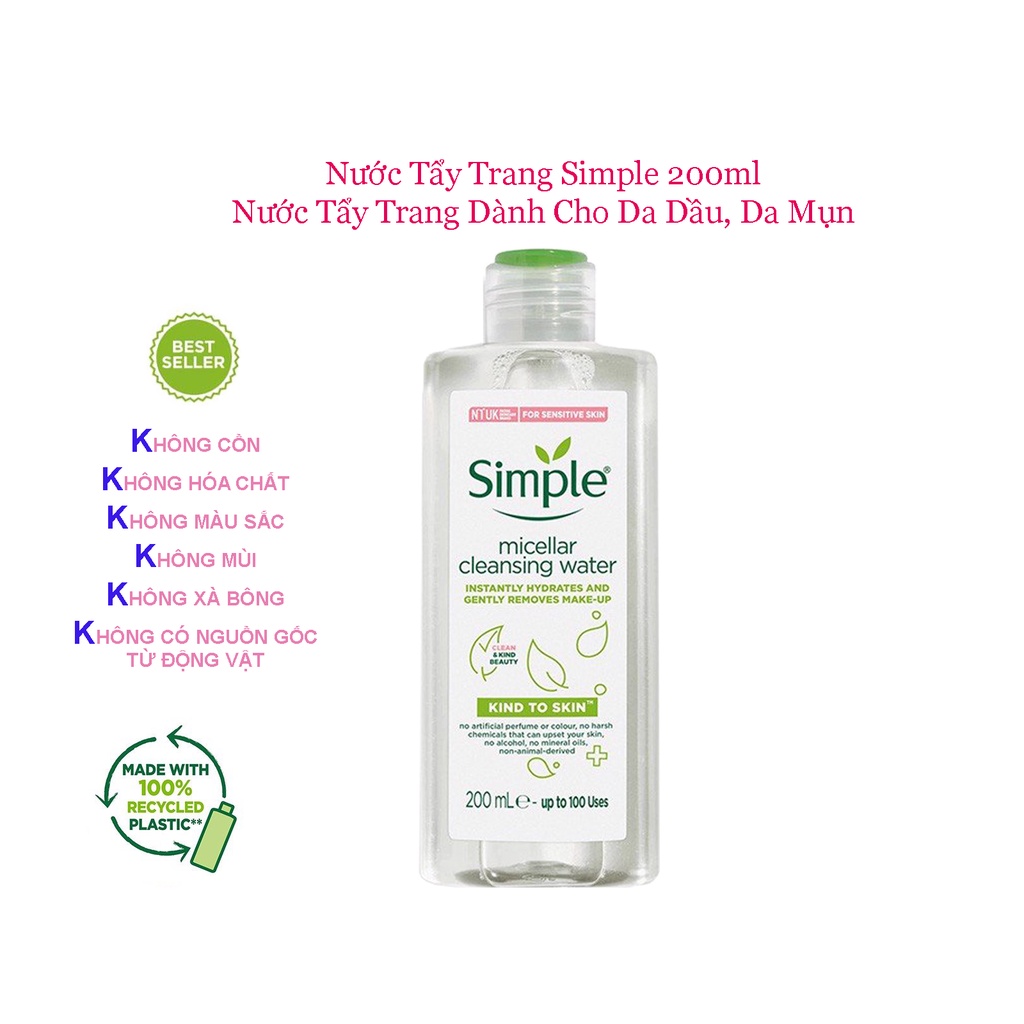 Nước Tẩy Trang Simple 200ml, Nước Tẩy Trang Dành Cho Da Dầu, Da Mụn Và Da Nhạy Cảm