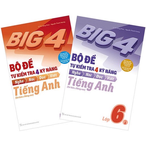 Sách - Big 4 Bộ Đề Tự Kiểm Tra 4 Kỹ Năng Nghe - Nói - Đọc - Viết Tiếng Anh Lớp 6 Tập 1 + 2 (Megabook)
