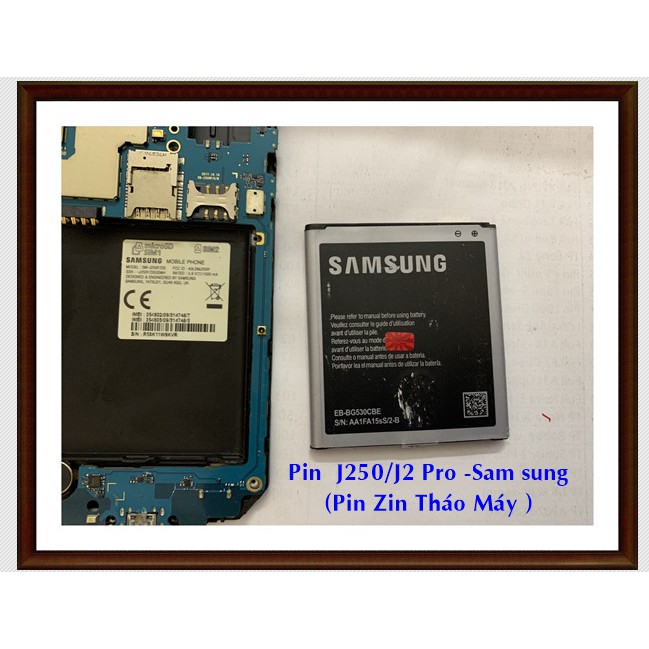 Pin J250/J2PRO SAMSUNG ( ZIN THÁO MÁY )
