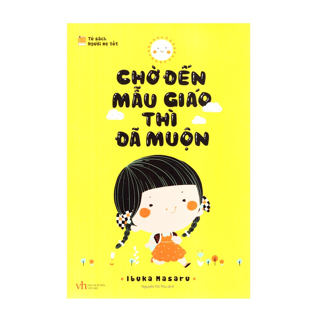 Sách - Chờ Đến Mẫu Giáo Thì Đã Muộn