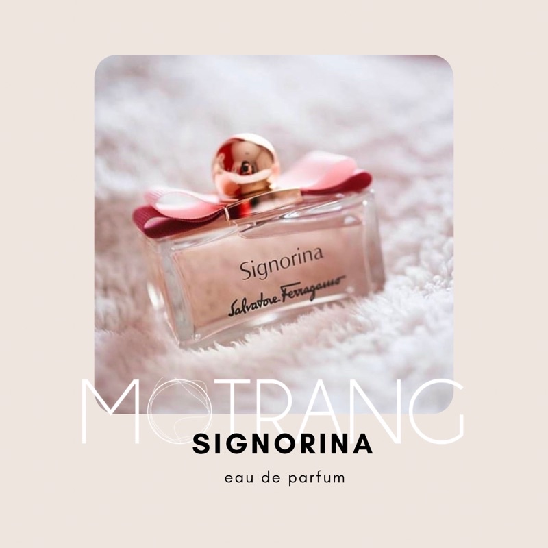 Nước Hoa Nữ Salvatore Signorina EDP Nữ Tính, Trẻ Trung 5ml - 10ml - 20ml