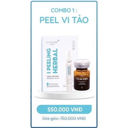 PEEL DA VI TẢO THẢO MỘC LUXURY GIRL