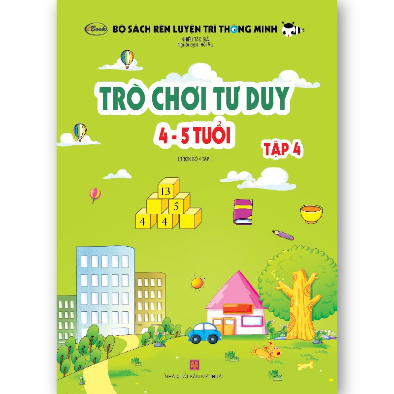 Sách thiếu nhi - TRÒ CHƠI TƯ DUY 4-5 (Tập 4)