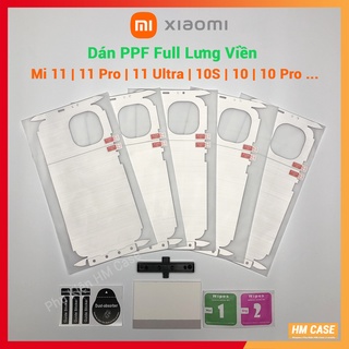 Miếng dán PPF Full Lưng Viền Xiaomi Mi 11 Mi 11 Pro Mi 11 Ultra Mi 10S Mi 10 Mi 10 Pro Mi 10 Ultra Mi 9 Mi 9 SE