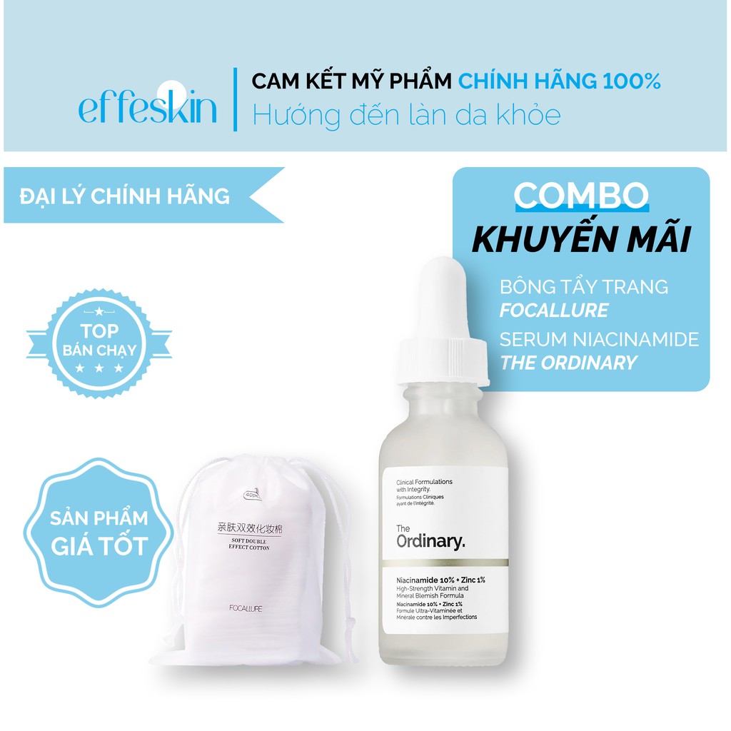 Combo The Ordinary Niacinamide 10%+Zinc 1% và Bông cotton tẩy trang FOCALLURE EFFESKIN
