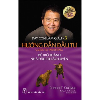 Sách - dạy con làm giàu - tập 3: hướng dẫn đầu tư