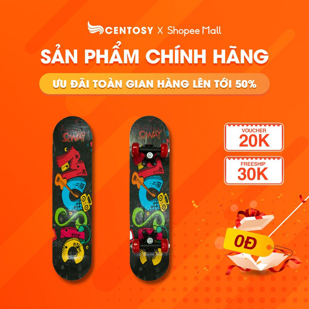 Ván Trượt Người Lớn, Trẻ Em [Centosy] VT 2406 - In Hình Phong Cách, Mặt Nhám Chống Trơn