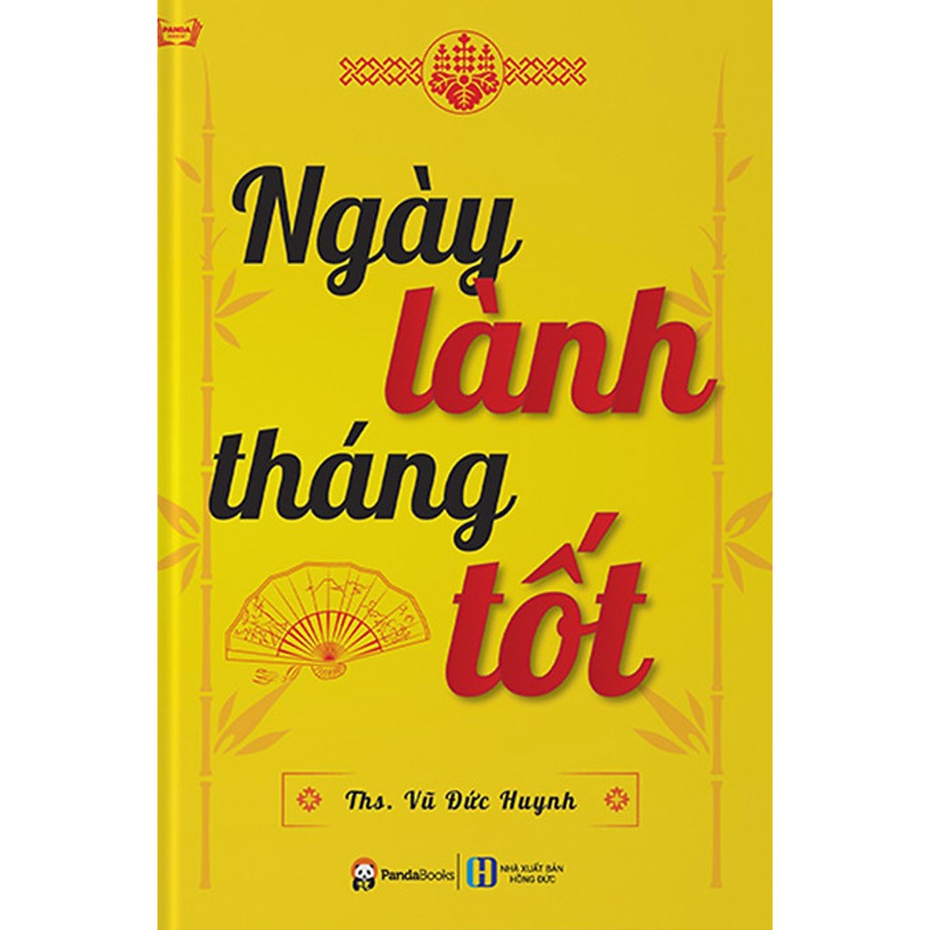 Sách - Ngày lành tháng tốt - Ths. Vũ Đức Huynh