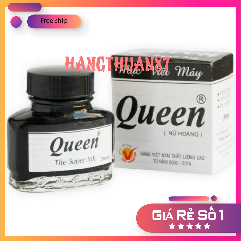 Freeship 50k Mực bút máy viết máy QUEEN 30 ml