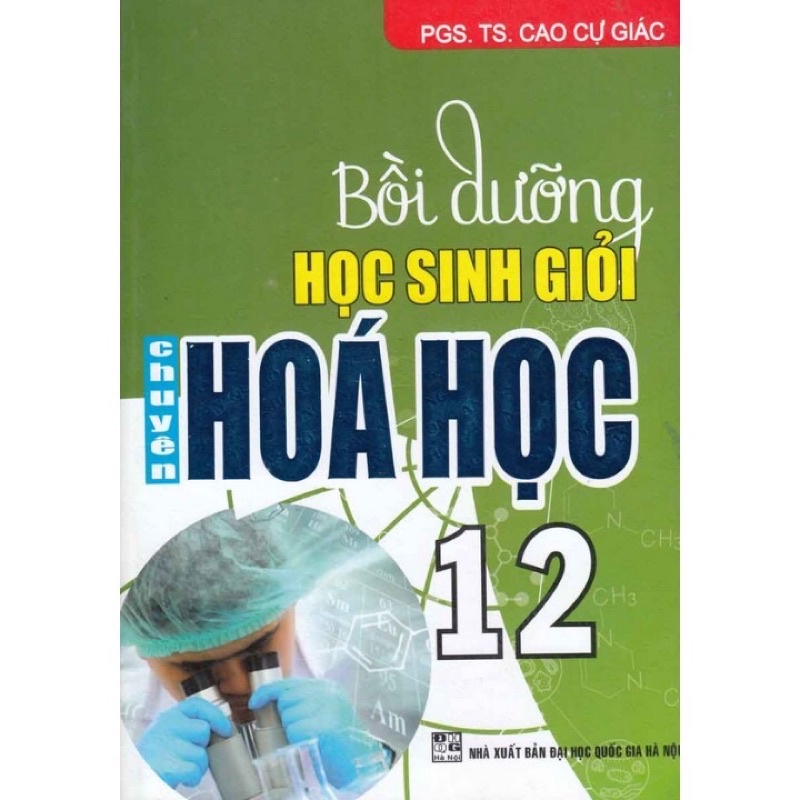 Sách - Bồi Dưỡng Học Sinh Giỏi Chuyên Hoá Học 12