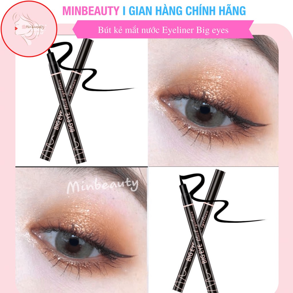 Bút kẻ mắt nước Eyeliner Big eyes,nét mảnh, chống nước, lâu trôi từ 6-8 tiếng (C1)