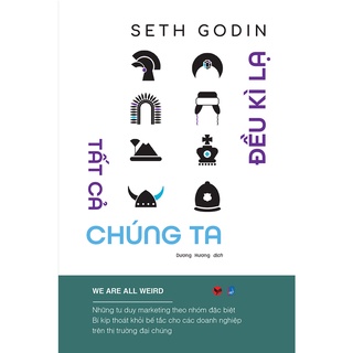Sách - Tất Cả Chúng Ta Đều Kì Lạ - BV
