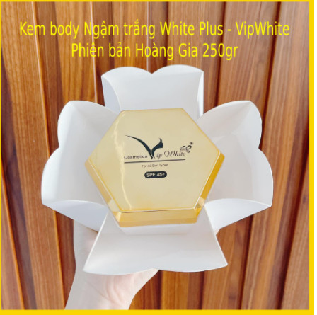 Body ngậm trắng White Plus Vip White 250gr Chính hãng