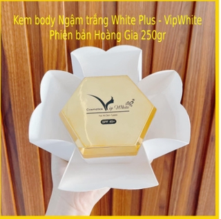 [Ảnh thật] Body ngậm trắng White Plus Vip White 250gr Chính hãng