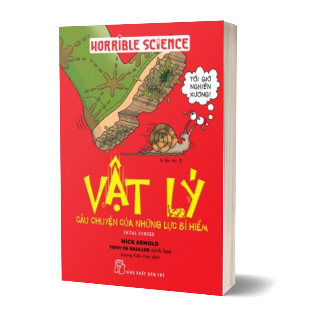 Sách - Horible Science - Vật Lý - Câu Chuyện Của Những Lực Bí Hiểm