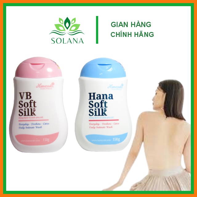 Dung Dịch Vệ Sinh Phụ Nữ Hana Soft Silk Chính Hãng 150g SOLANA