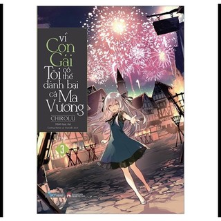 Vì Con Gái Tôi Có Thể Đánh Bại Cả Ma Vương  3 - Bìa Cứng ( notebook)