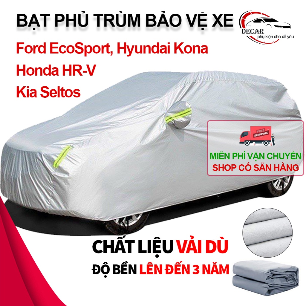 Bạt vải dù oxford bảo vệ xe ô tô, áo trùm oto, cho dòng xe Ford EcoSport, Hyundai Kona, Honda HR-V, Kia Seltos