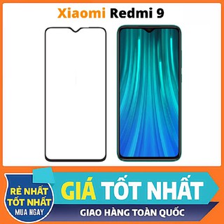 Kính Cường Lực Xiaomi Redmi 9 / Redmi 9A / 9C Full Màn 9D thế hệ mới tặng kèm phụ kiện dán