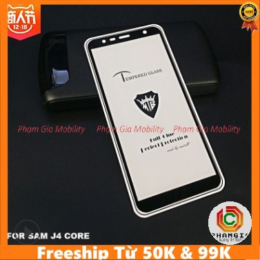 Kính cường lực full màn SamSung J2 Core/J4 Core full keo (có video)