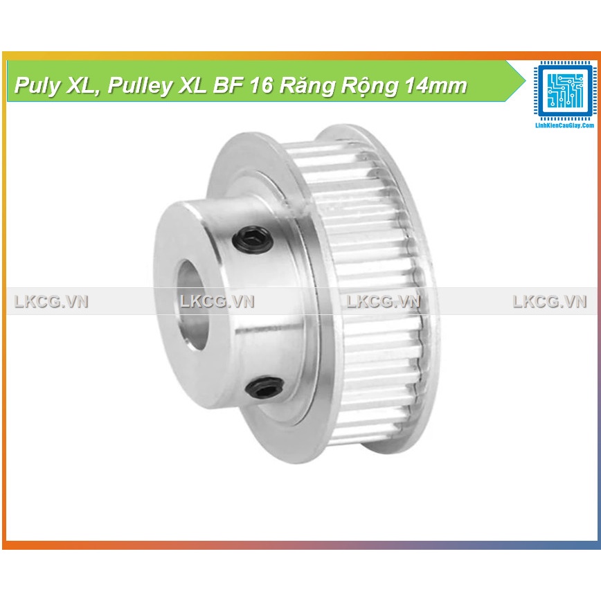 Puly XL, Pulley XL BF 16 Răng Rộng 14mm