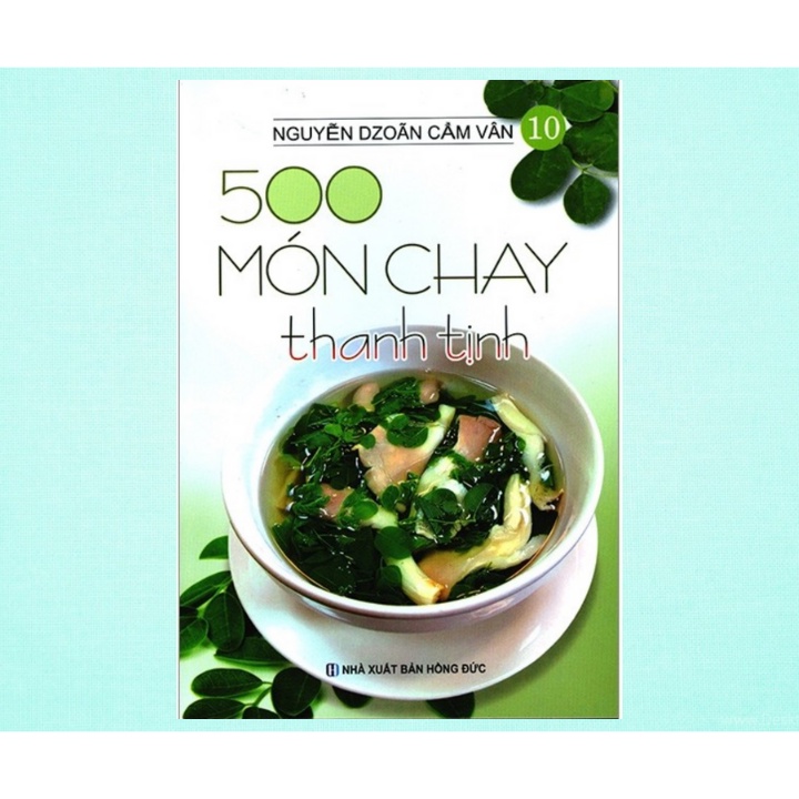 Sách - 500 Món Chay Thanh Tịnh - Tập 10