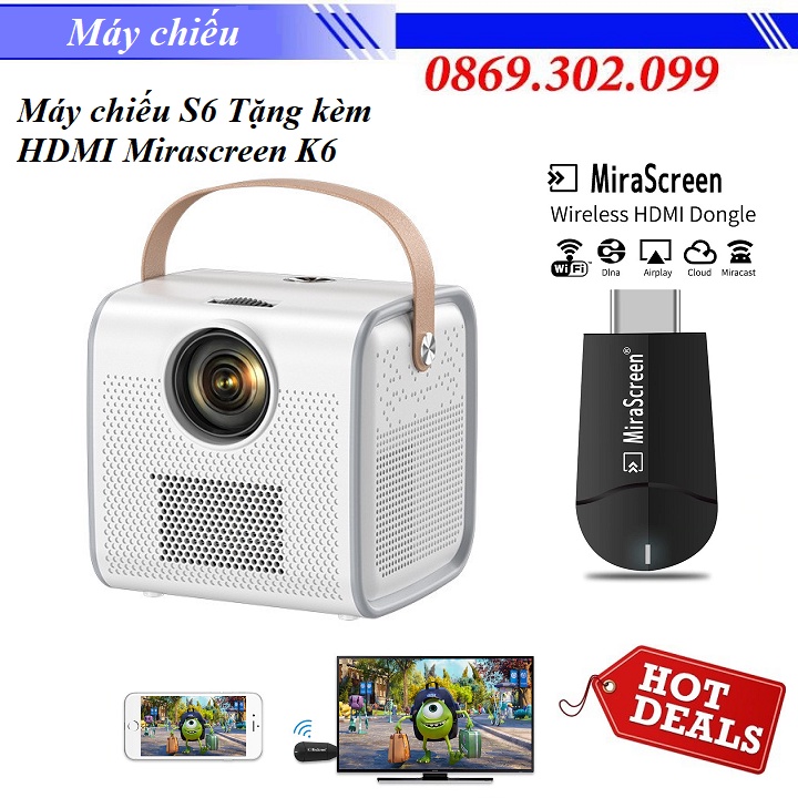 [ Chính hãng ] Máy chiếu Mini hỗ trợ tiếng Việt Chạy Android S6 Tặng kèm Thiết Bị HDMI Không Dây Cao Cấp Mirascreen K6