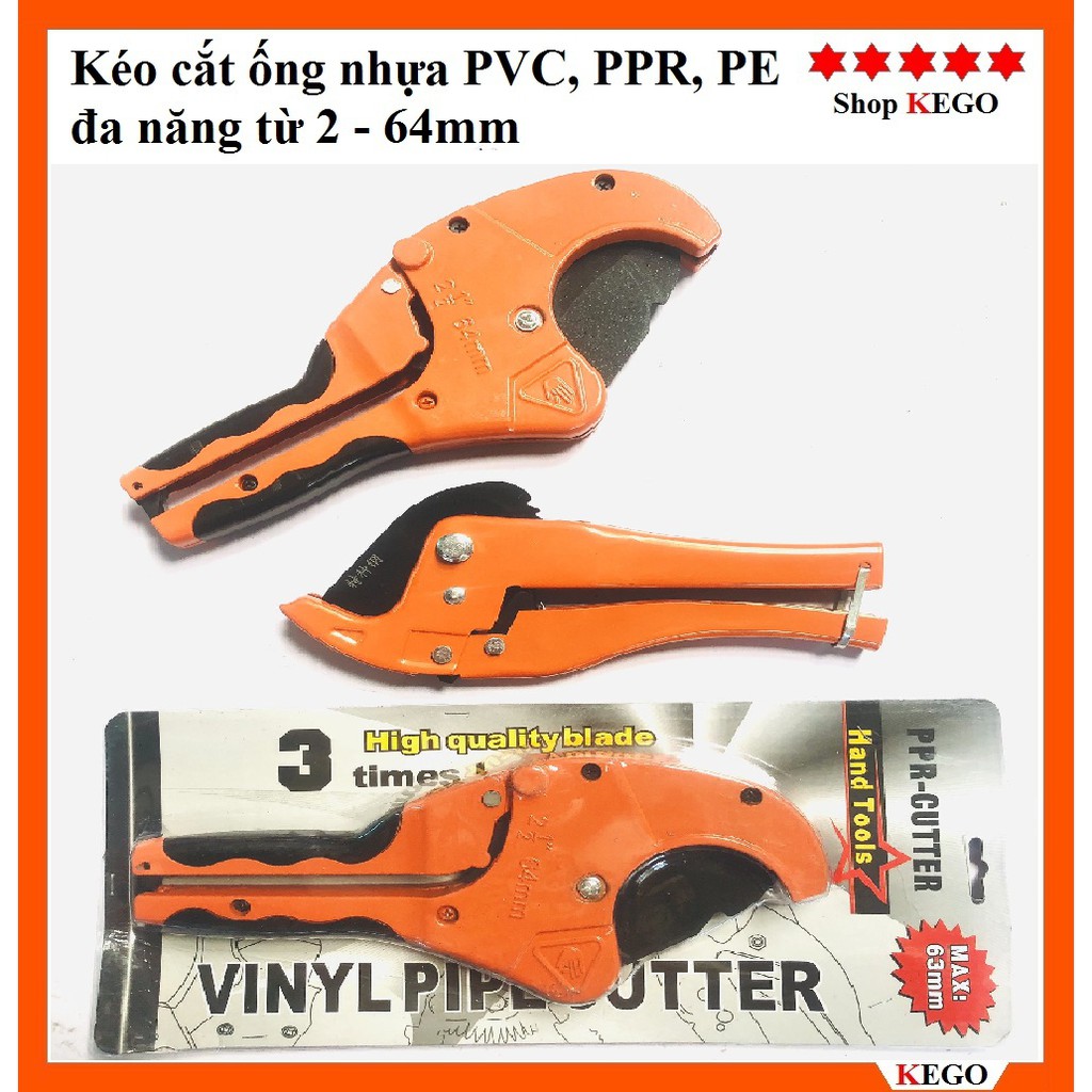 Kéo cắt ống nhựa PVC, PPR, PE đa năng từ 2 - 64mm