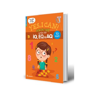 Sách - Yes, I can! Con có thể luyện tập IQ, EQ & AQ từ nhỏ