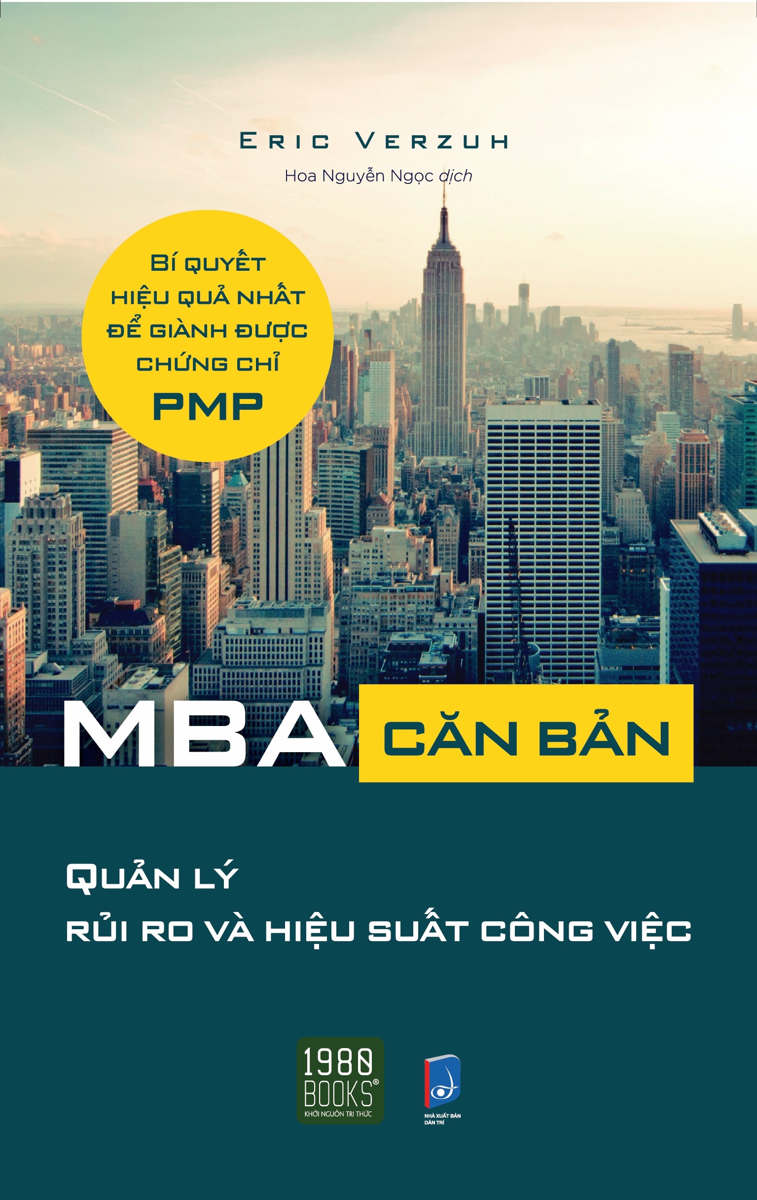 Sách MBA Căn Bản - Quản Lý Rủi Ro Và Hiệu Quả Công Việc