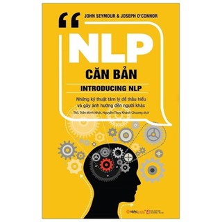 Sách - NLP Căn bản (Tái bản Mới Nhất)