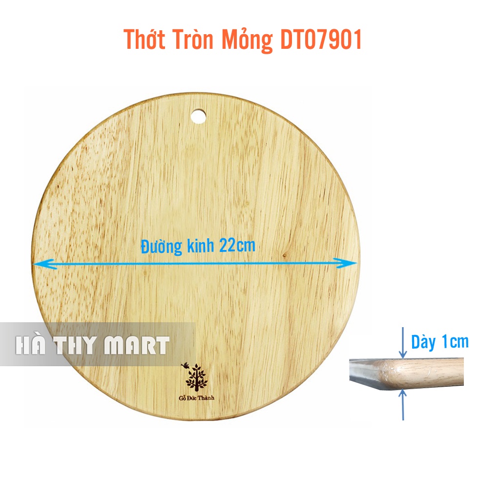 Thớt gỗ cao su tự nhiên tròn mỏng Đức Thành 07901 22cm đẹp