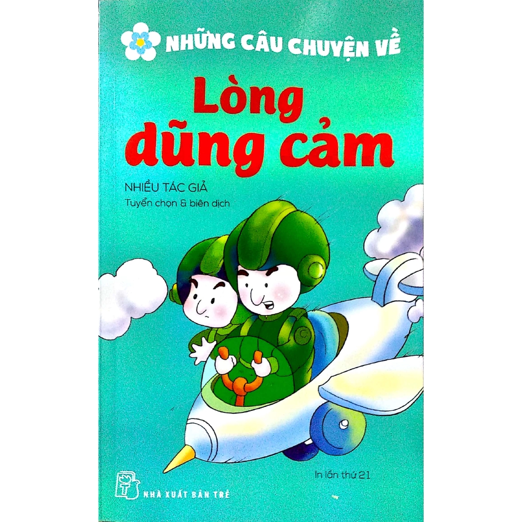 Sách - Những Câu Chuyện Về Lòng Dũng Cảm